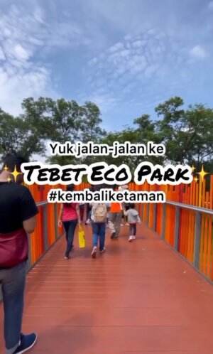 Kembali Ke Taman. Tebet Eco Park ‼️