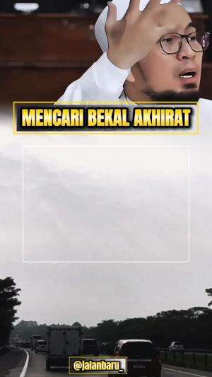 Mencari Bekal Akhirat - Ceramah Ustadz Adi Hidayat #adihidayat #ustadadihidayat #ustadzadihidayat #ceramah #ceramahpendek #ceramahislam #cer