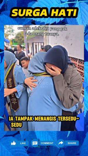 Gadis ini hanya bisa menangis di pelukan kakaknya, karena hanya bisa pelukan berdua saja tanpa kehadiran orangtua, di acara perpisahan pesan