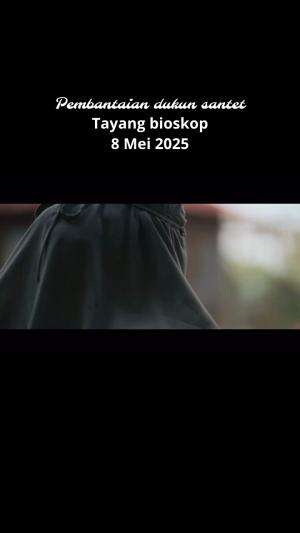PEMBANTAIAN DUKUN SANTET
8 MEI 2025 di Bioskop