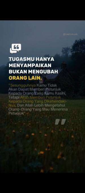 Tugasmu Hanyalah Menyampaikan #quotes #Islam 
