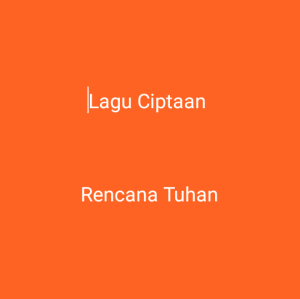 lagu ciptaan sendiri.