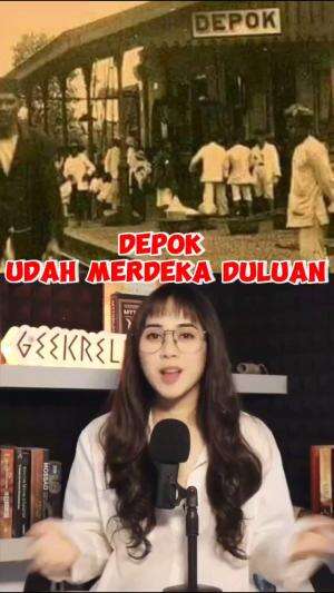 Ternyata #Depok udah merdeka duluan!