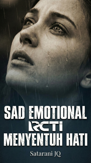 Sad Emotional RCTI Menyentuh Hati ❤ #RCTIPlus #Sademotianal #instrumental