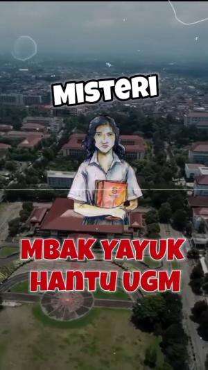 Misteri Mbak Yayuk Hantu UGM  #paranormal  #mistis #urbanlegend #menarik #HOTrctiplus 
