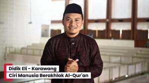 CMI_INEWS DIDIK ELI 32 KARAWANG CIRI MANUSIA BERAKHLAK AL QURAN