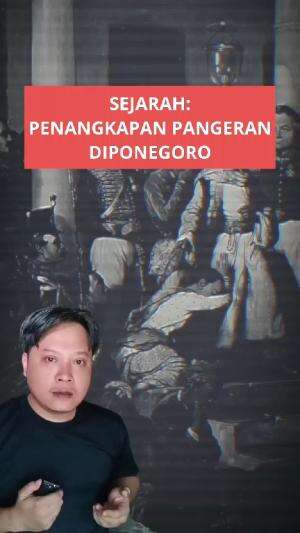 kisah penangkapan Diponegoro pada perang Jawa #sejarah #pangerandiponegoro 