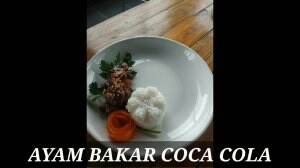 Ayam Bakar Coca Cola ala Aku Sendiri 😊  Kris / 22thn / Grobogan, Jateng #onlineauditionmci9 