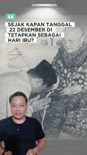  Hari Ibu 22 Desember untuk pertama kalinya ditetapkan dan kemudian diperingati setiap tahunnya #hariibu #mothersday #sejarah 