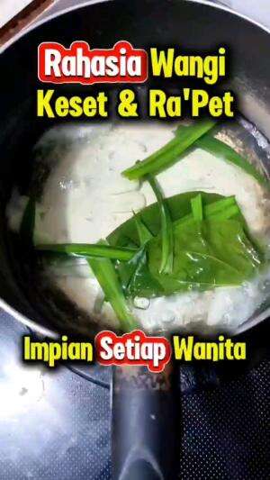 RAHASIA WANGI KESET & RAPET, IMPIAN SETIAP WANITA, PAKAI RAMUAN INI

#tipsandtrik #tips #trik #tutorial #kreatif #hiburan #inspirasi #inspir