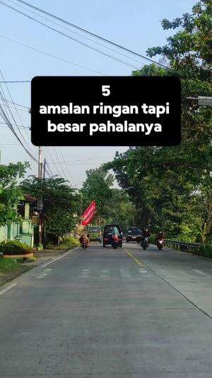 5 Amalan Ringan Tapi Besar Pahalanya #amal #amalan #pahala #ceramah #ceramahpendek #ceramahislam #ceramahislami #kajian #kajianislam #kajian