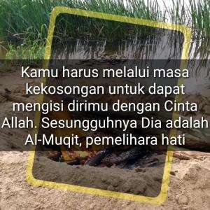 SAAT HATIMU KOSONG, HADIRKAN CINTAMU KEPADA ALLAH 
