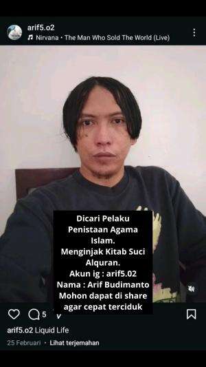 Dicari Pelaku Penistaan Agama Islam.
Menginjak Kitab Suci Alquran.
Akun ig : arif5.02
Nama : Arif Budimanto
Mohon dapat di share agar cepat 