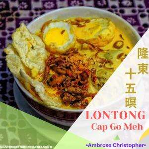 Dunia Kuliner dan Obat-obatan menyatu dalam hidangan Lontong Cap Go Meh andalanku!  #onlineauditionmci11