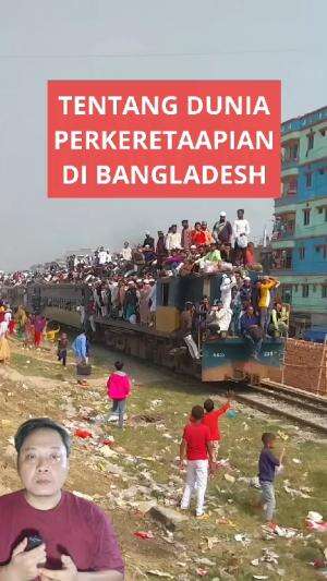 tentang dunia perkeretaapian di negara Bangladesh #keretaapi #bangladesh 