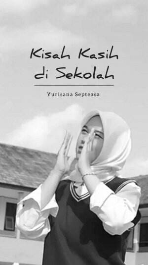Kisah yang sama dengan masa yang berbeda _ Yurisana Septeasa _21Th_ Kota Sukabumi _Kisah Kasih di Sekolah_ Edisi benaran balik lagi sekolah