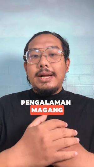 Magang sekarang harus punya pengalaman Magang