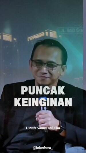 Puncak Keinginan - Ceramah Ustadz Sonny Abi Kim #sonnyabikim #ustadzsonnyabikim #ceramah #ceramahpendek #ceramahislam #ceramahislami #kajian