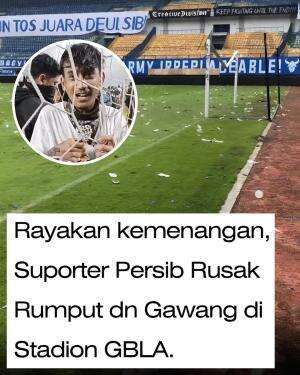Rayakan kemenamgan, Suporter Persib rusak rumput dan gawang di Stadion GBLA.