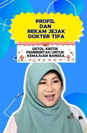 Profil dan rekam jejak Dokter Tifa  #tahukahkamu  #SEKILASINFO  #infomenarik 