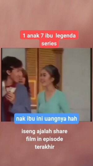 SATU ANAK 7 IBU LEGENDA
 #fyp
 #xiral
