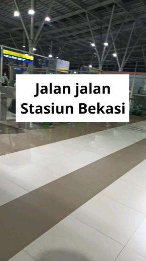 Stasiun bekasi sudah berbeda.