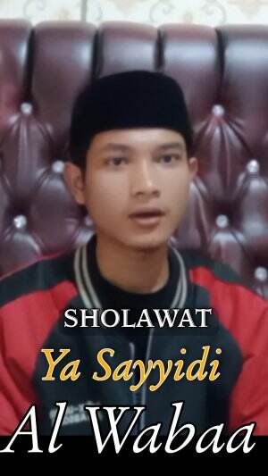 Endu Abdullah 19thn Rangkasbitung Lebak Ya Sayyidi & Al Wabaa Versi Music Instrumen