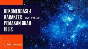 4 Rekomendasi Karakter One piece Pemakan Buah Iblis #anime #onepiece #rekomendasifilm 