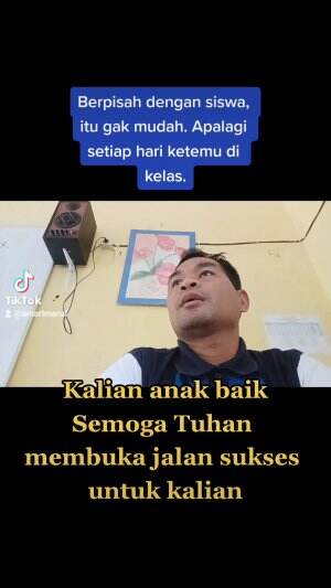 Terima Kasih Siswaku-Bersamamu Memahami Arti Mengenal Tanpa Memikirkan Siapa kita 