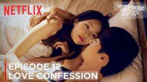 When The Phone Rings - Ep.12 Pernyataan Cinta. 
#fyp #kdrama #terbaru #2025  #whenthephonerings 