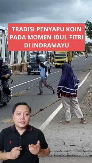 ini tentang tradisi penyapu koin di Indramayu pada momen lebaran  #tradisi #penyapukoin #indramayu #idulfitri 