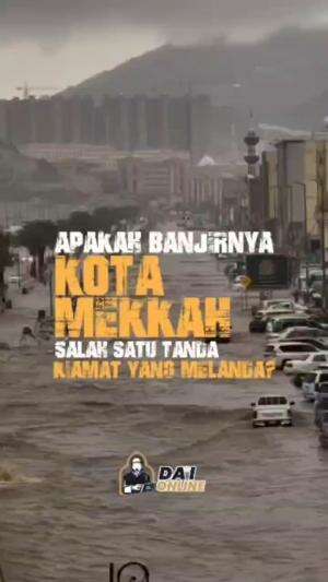APAKAH BANJIRNYA MAKKAH SALAH SATU TANDA KIAMAT 

#dakwahislam #pesantrensalaf