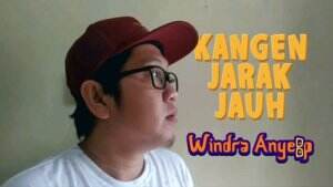 windra anyep - kangen jarak jauh (pengarang lagu : windra rama fitra) 