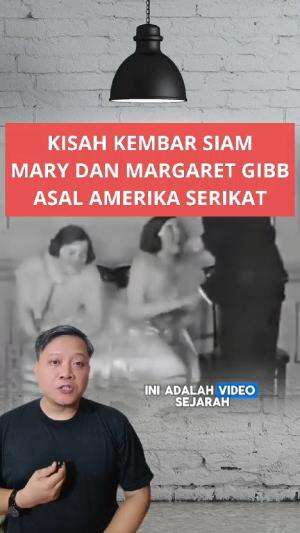 Kisah kembar Siam Mary dan Margaret Gibb dari Amerika Serikat yang mengajarkan tali persaudaraan yang tulus dan pengorbanan #maryandmargaret