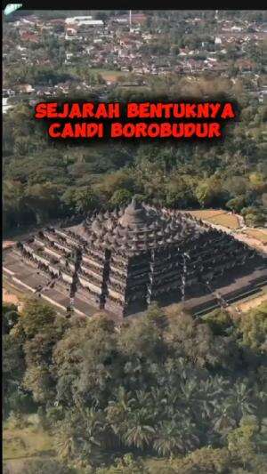 Sejarah Terbentuknya Candi Borobudur #faktaunik 
