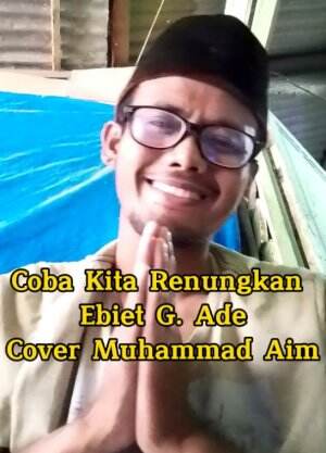 Untuk Kita Renungkan by Muhammad Aim