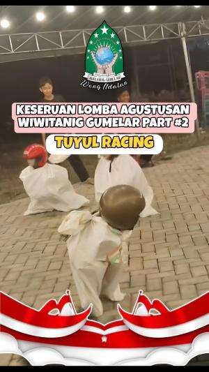 Tuyul Resing!! Lomba Agustusan Dipondok WTG Part 2 