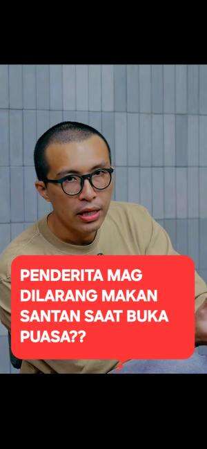 Urutan buka puasa bagi penderita maag!