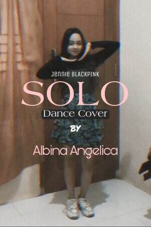 SOLO_Jennie Blackpink_ Dance Cover by Albina Angelica. Let's dance together! 💃 Hope you enjoy this video 😊🙏 thank you