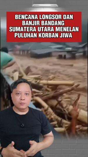Bencana longsor dan banjir bandang Sumatra Utara menelan puluhan korban jiwa #bencanalongsor #banjirbandang #sumatrautara 