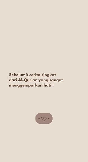 cerita singkat al-quran  #Islam #quotes #story 