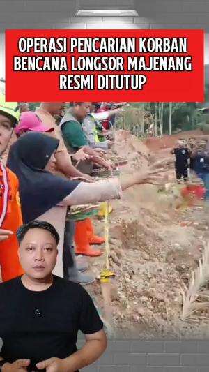 Upaya pencarian korban longsor Majenang Cilacap resmi ditutup, dua korban belum ditemukan #bencanalongsor #MajenangCilacap 