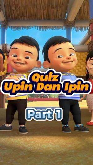 Quiz Upin Ipin  #upinipin 
