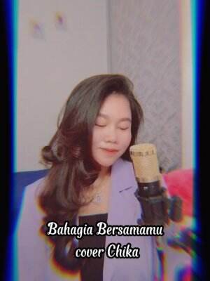 XFI2021- LAMPUNG- CHIKA-18-BAHAGIA BERSAMAMU (HAICO) COVER