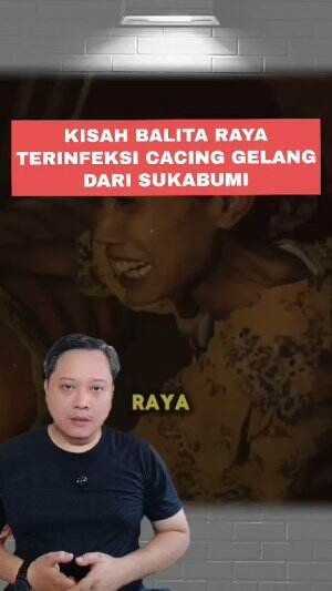 Kisah Raya, balita terinfeksi cacing gelang dari Sukabumi #raya #sukabumi 