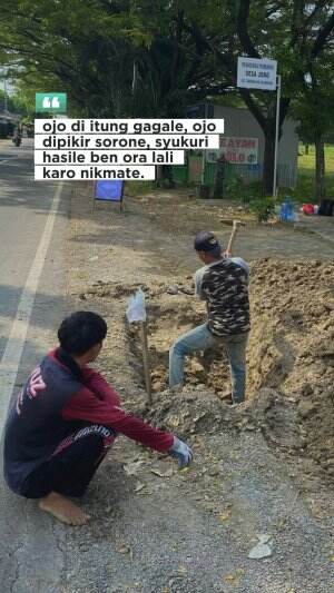 Ojo di itung gagale, ojo di ileng-ileng rekasane, syukur opo nikmate, di jimuk opo hikmah e #kuli #kuliproyek👷🏼 #kulibangunan #kerja #kerjak