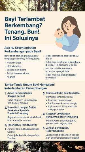 Bayi Terlambat Berkembang? Tenang Bun, Ini Solusinya!
Setiap anak punya waktunya masing-masing untuk tumbuh dan berkembang. Tapi kalau si ke