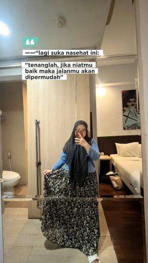 Tenanglah, jika niatmu baik semua jalan akan di permudah #quotes  #motivasi #semangat #gigih #sukses #kerjakeras #jedamergawe #fyp  #RCTIPlu