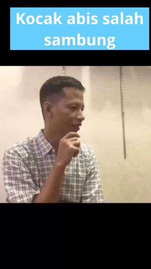 Kocak abis Salah Sambung    #gokil  #videolucu  #lawak  #ketawa  #lucu  #ngakak  #videohumor  #kocak  #lucubanget 