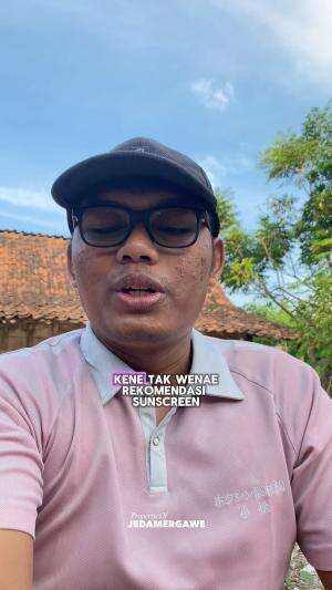 Kene lurr tak rekomendasi ake sun screen sek cocok bangen kangge aktivitas ndek luar ruangan #sunscreen  #rekomendasi #viral #jedamergawe  #